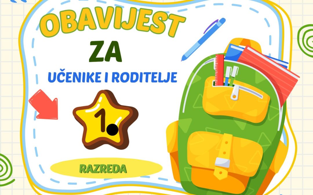 OBAVIJEST za učenike i roditelje 1.razreda