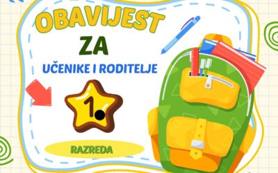 OBAVIJEST za učenike i roditelje 1.razreda